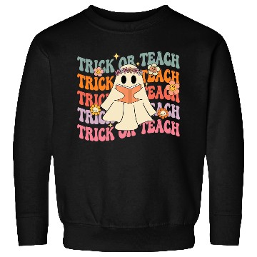 Discover Groovy Trick or Teach Boo Ghost Pre-K Teacher Life Sweatshirts