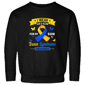 Discover I Wear Blue Yellow For My Son Down Syndrome Sweatshirts