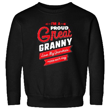 Discover Proud Great Granny Love My Grandkids Grandma Gift Sweatshirts