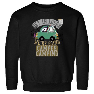 Discover Get in loser we're going camper camping Sweatshirts