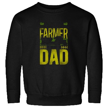 Discover Farming Farmer Dad Father Tractor Sweatshirts