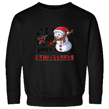 Discover I Love Being A Librarian Snowman Dab Christmas Sweatshirts