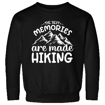 Discover Samuel Memories While Hiking, Mountain Climbing Sweatshirts