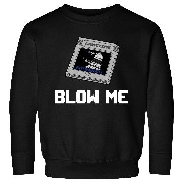 Discover BLOW ME Sweatshirts