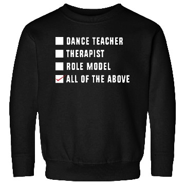 Discover Dance Instructor Choreographer Funny Dance Teacher Sweatshirts