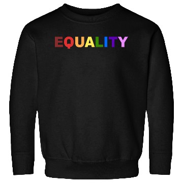 Discover Rainbow Equality LGBTQ Gay Pride Sweatshirts