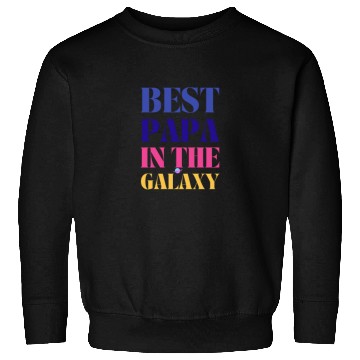 Discover BEST PAPA IN THE GALAXY Sweatshirts
