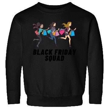 Discover Black Friday Squad Sweatshirts