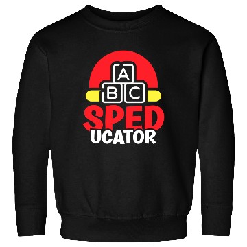Discover Speducator Sped Special Education Teacher Cute Sweatshirts