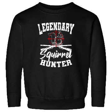 Discover Legendary Squirrel Hunter Hunting Sweatshirts
