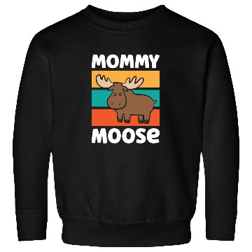 Discover Mommy Moose Matching Moose Mama Moose Sweatshirts
