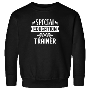 Discover Special Education Trainer Awareness Sped Teacher Sweatshirts