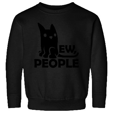Discover pet cats ew people Sweatshirts