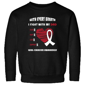 Discover Faith Hope Love Support Squad Lung Cancer Dad Sweatshirts