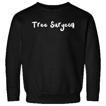 Discover Tree Surgeon - Lumberjack Sweatshirts