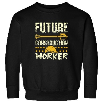 Discover Future construction worker Sweatshirts