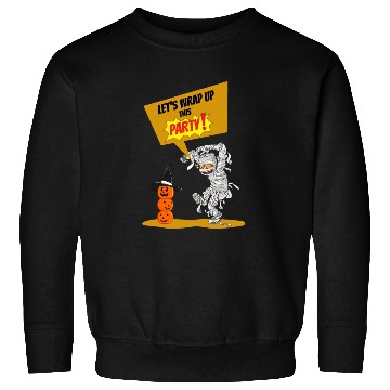 Discover Let's Wrap Up This PARTY! - Halloween Mummy Funny Sweatshirts