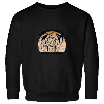 Discover life is better with a lab Sweatshirts