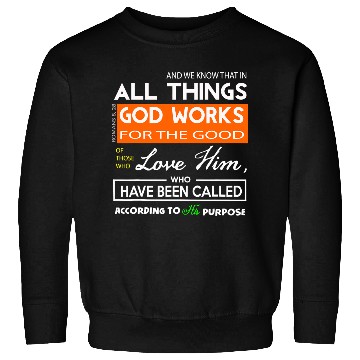 Discover Romans 828 Christian Sweatshirts Bible Verse Faith Numbe