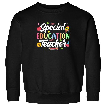 Discover Special Education Teacher Cute Sped Awareness Sweatshirts
