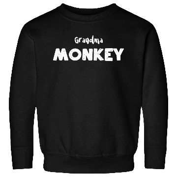 Discover Grandma Monkey - Grandma Sweatshirts