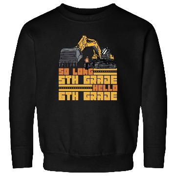 Discover So Long 5th Grade Hello 6th Grade Student Boys Sweatshirts
