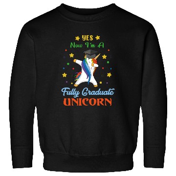 Discover Yes I'm a fully Graduate Unicorn Sweatshirts