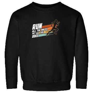 Discover Running Dog Mom Run All The Miles Pet All The Dogs Sweatshirts