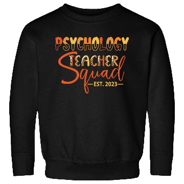 Discover Psychology Teacher Squad EST. 2023 Sweatshirts