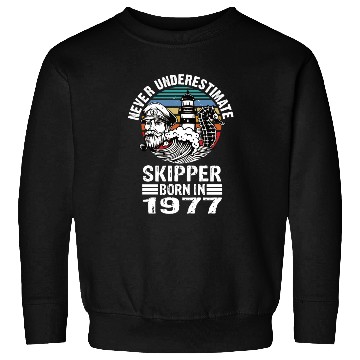 Discover Never Underestimate Skipper Born In 1977 Sweatshirts