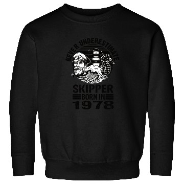 Discover Never Underestimate Skipper Born In 1978 Sweatshirts