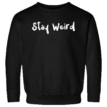 Discover Stay Weird - Cats Sweatshirts