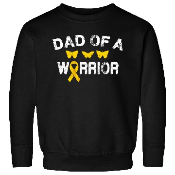 Discover dad Of A Warrior Childhood Cancer Awareness Suppor Sweatshirts