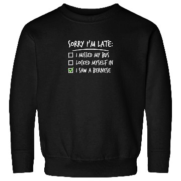 Discover Sorry I'm Late Great Dane Sweatshirts