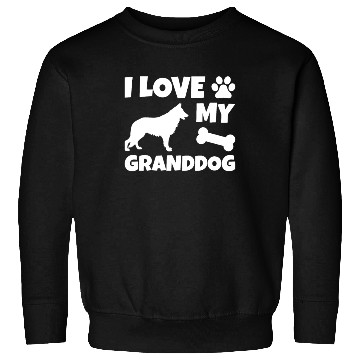 Discover I Love My Granddog German Shepherd Sweatshirts