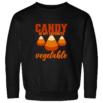 Discover Candy Is My Favorite Vegetable 4 Sweatshirts