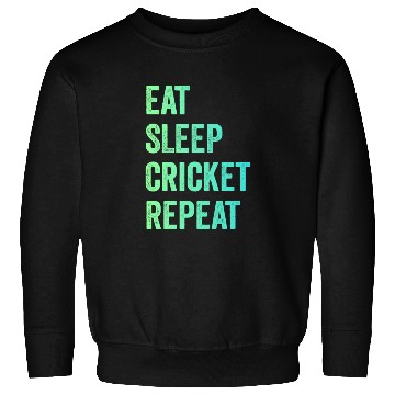 Discover Eat sleep cricket repeat | Cricket Lover Sweatshirts