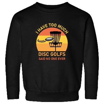 Discover Disc Golfing Funny Frisbee Golf Sweatshirts