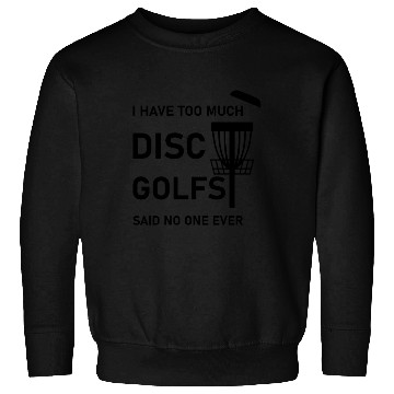 Discover Disc Golfing Funny Frisbee Golf Sweatshirts