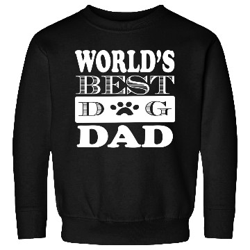 Discover Worlds Best Dog Dad Sweatshirts