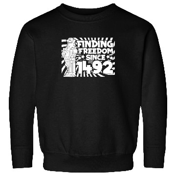 Discover Columbus Day 1492 Sweatshirts