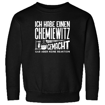 Discover Chemistry Teacher, Chemistry Joke Sweatshirts