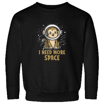 Discover Monkey Astronaut I Need More Space Sweatshirts
