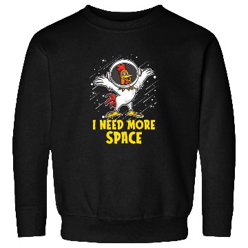 Discover Rooster Cock Astronaut I Need More Space Sweatshirts