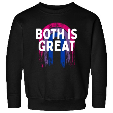 Discover Both Is Great Bisexual LGBTQ Bi Pride Pansexual Sweatshirts