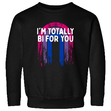 Discover I'm Totally Bi for You Bisexual Couples Bi Pride Sweatshirts
