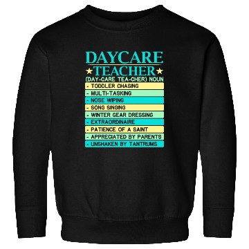 Discover Daycare Teacher Childcare Educator Director Sweatshirts
