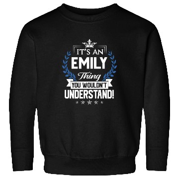 Discover Emily Name Sweatshirts - Emily Things Name 2 Gift Item
