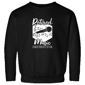 Discover Music Teacher Retired Sweatshirts
