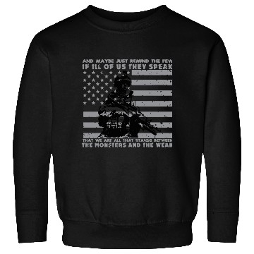 Discover The Monsters And The Weak US Army Veteran Sweatshirts